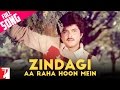 Zindagi Aa Raha Hoon Main